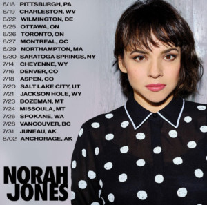 NORAH JONES to Conclude Day Breaks Concert Tour at Bear Tooth Theatre Image