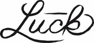 Rolling Roadshow Presents LUCK CINEMA Image