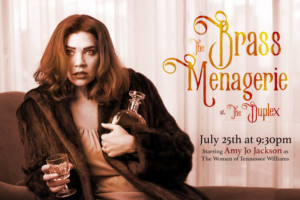 Amy Jo Jackson Brings THE BRASS MENAGERIE to the Duplex 