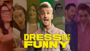 DRESSING FUNNY with Tan France Launches on Netflix Today Image