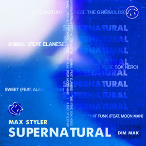 Max Styler Releases 'Supernatural' EP 