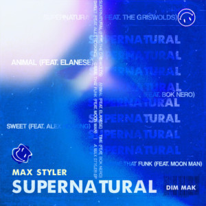 Max Styler Releases 'Supernatural' EP Image