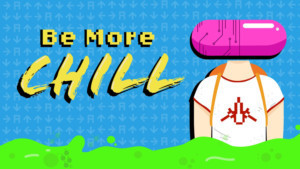 Review: BE MORE CHILL at Empire Arts Center Image