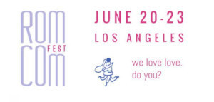 Inaugural Rom Com Fest Announces 2019 Winners Image