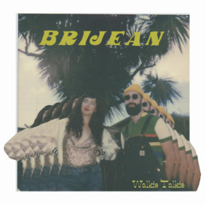 Brijean's Debut EP WALKIE TALKIE Streaming On Gorilla Vs. Bear  Image