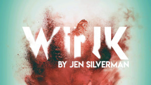 The 'Darkly Comic' WINK by Jen Silverman Arrives at Sydney's Kings X Theatre 