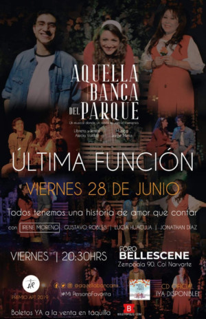 AQUELLA BANCA DEL PARQUE, el musical donde un adiós es el comienzo está por concluir su temporada. Image