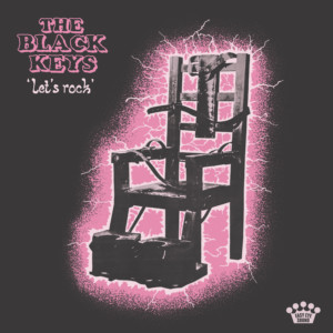 The Black Keys Release 9th Studio Album 'Let's Rock' Today 