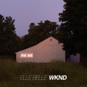 Elle Belle's New Single WKND Out Today On Little Record Company, Los Angeles Shows Announced 