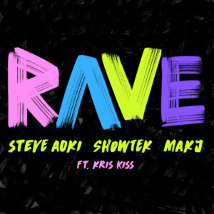 Steve Aoki, Showtek and MAKJ Join Forces in the Name of RAVE 