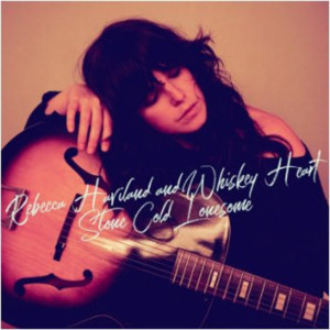 Rebecca Haviland and Whiskey Heart Shares STONE COLD LONESOME 