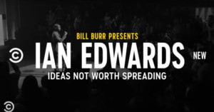 Comedy Central Announces BILL BURR PRESENTS IANTALK: IDEAS NOT WORTH SPREADING 