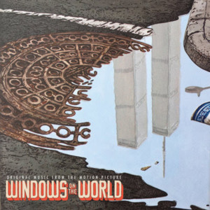 WINDOWS ON THE WORLD Soundtrack To Be Released August 2 