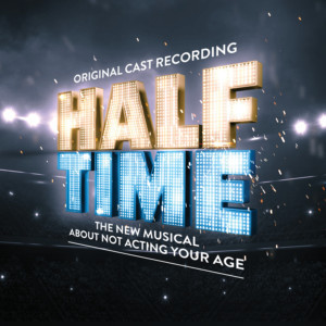 HALF TIME Sets Cast Recording Featuring And Dedicated To Georgia Engel Image