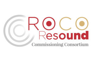 ROCO Announces 'ROCO Resound' - a New Commissioning Consortium  Image