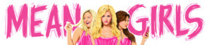 Tickets For MEAN GIRLS On Sale Next Week At Hennepin Theatre Trust  Image