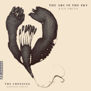 The Crossing Releases THE ARC IN THE SKY By Kile Smith On Navona Records Image