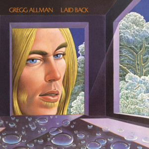 Gregg Allman's Debut Solo Album LAID BACK To Be Reissued With Rarities 