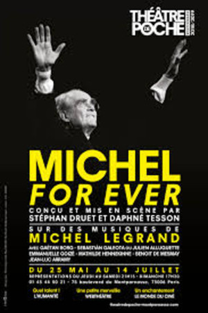 Review: MICHEL FOR EVER at Théâtre De Poche 