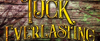 VIDEO: Houston Premiere of TUCK EVERLASTING Continues This Weekend 