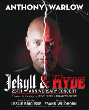 Anthony Warlow And Jemma Rix To Star In JEKYLL AND HYDE 25th Anniversary Concert Image