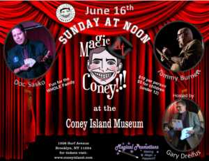 MAGIC AT CONEY!!! Announces Performers For The Sunday Matinee, June 16 