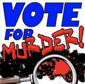 VOTE FOR MURDER! Announced At 2019 Hollywood Fringe! Image