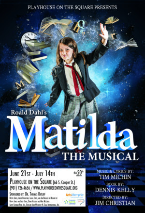 Ronald Dahl's MATILDA THE MUSICAL Announced At Playhouse on the Square 