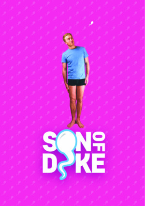 SON OF DYKE Comes To Edinburgh Festival Fringe 