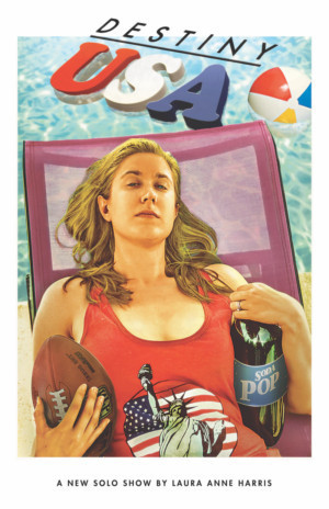Laura Anne Harris Brings DESTINY, USA to Toronto Fringe Image