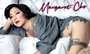 Margaret Cho's FRESH OFF THE BLOAT Tour Announced At Patchogue Theatre 