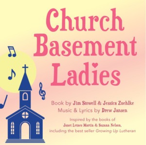 Hanover Little Theatre Welcomes CHURCH BASEMENT LADIES Image