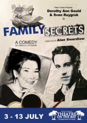 FAMILY SECRETS Comes to Theatre On The Bay  Image