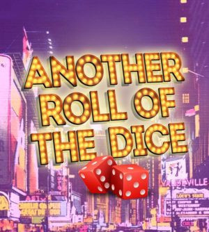 ANOTHER ROLL OF THE DICE Announced At North Coast Repertory Theatre  Image