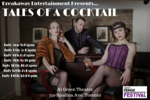 Breakaway Entertainment Present's TALES OF A COCKTAIL 