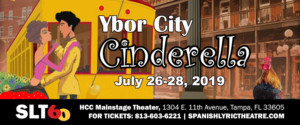 Spanish Lyric Theatre Presents YBOR CITY CINDERELLA Image
