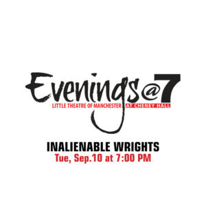 LTM's Evenings@7 Presents INALIENABLE WRIGHTS  Image