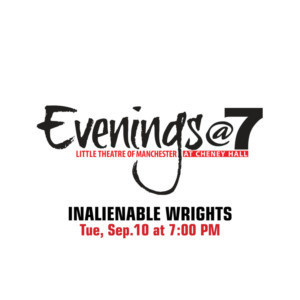 LTM's Evenings@7 Presents INALIENABLE WRIGHTS Image