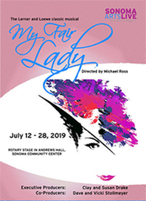 Sonoma Arts Live Presents MY FAIR LADY Image