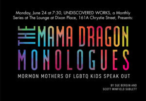 THE MAMA DRAGON MONOLOGUES Will Have a Reading At Dixon Place 