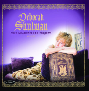 Deborah Shulman CD Release Concert 07/28 At Feinsteins At Vitello's For The SHAKESPEARE PROJECT 