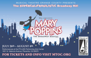 Musical Theatre Orange County Presents Disneys MARY POPPINS Live On Stage 