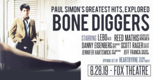 BONE DIGGERS: ALL-STAR PAUL SIMON EXPLORATION Comes To Fox Theatre In August 