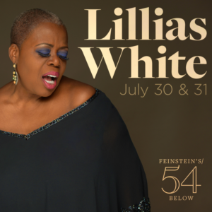 Lillias White Brings New Show To Feinstein's/54 Below This July  Image