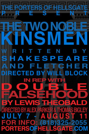 The Porters' DOUBLE FALSEHOOD Returns Sunday; TWO NOBLE KINSMEN Opens A Week From Saturday! 