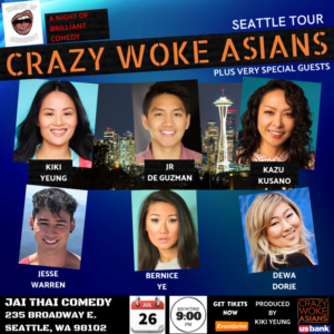 CRAZY WOKE ASIANS Comes To Unexpected Productions, Laughs Comedy Club And Comedy On Broadway  Image