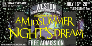 Shakespeare In Action Introduces Inaugural Year Of Free Summer Theatre In Weston 