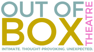 Out Of Box Theatre Announces 2019/20 Season 