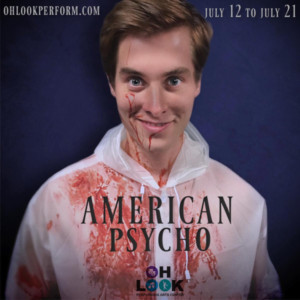 Ohlook Presents the Regional Premiere of AMERICAN PSYCHO 