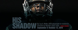 16th Street Theater Presents Loy A. Webb's HIS SHADOW Image